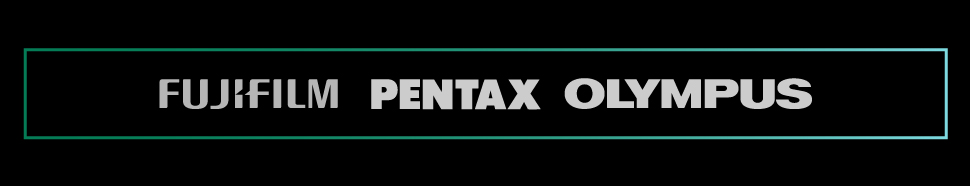 Pentax Olympus FujiFilm